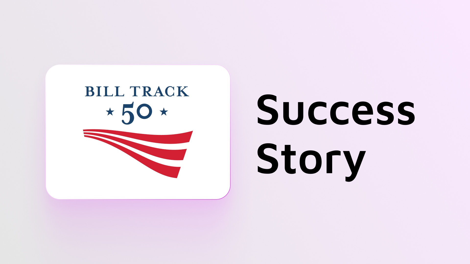 Success Story: BillTrack50